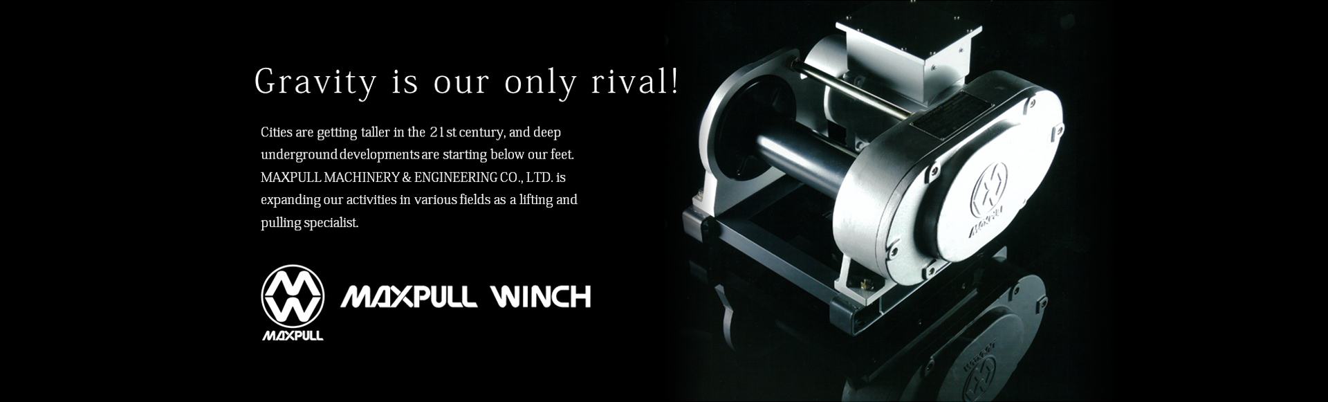 MAXPULL MACHINERY & ENGINEERING CO., LTD.